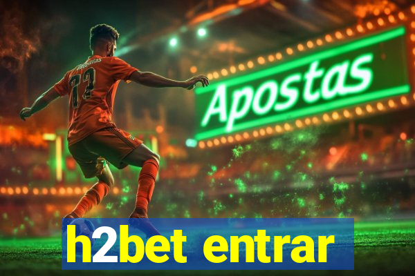 h2bet entrar